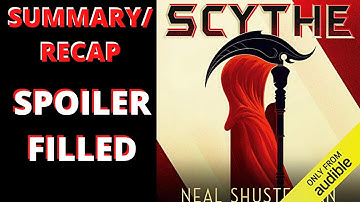 Scythe (Arc of a Scythe book 1) by Neal Shusterman - Book Summary/Recap Spoiler Warning