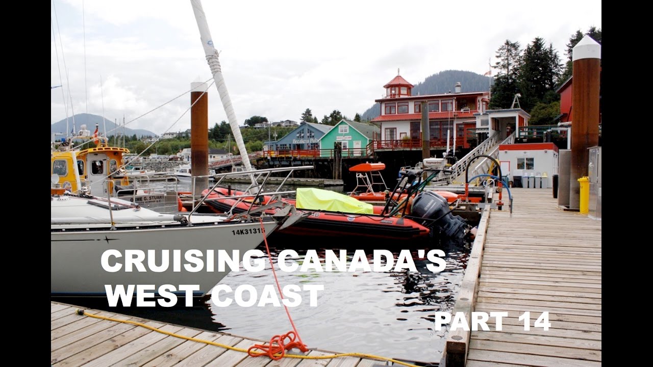 Life is Like Sailing – Cruising Canada’s West Coast – Part 14