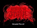 Becoming The Archetype - How great Thou art (with lyrics)