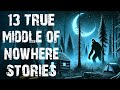 13 True Disturbing Middle Of Nowhere Scary Stories Terrifying Horror Stories To Fall Asleep To 13 True Disturbing Middle Of Nowhere Scary Stories Terrifying Horror Stories To Fall Asleep To
