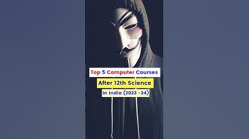 Top 5 Computer courses after 12th science in india 2023-24 #computercourse #computerscience #Itjobs