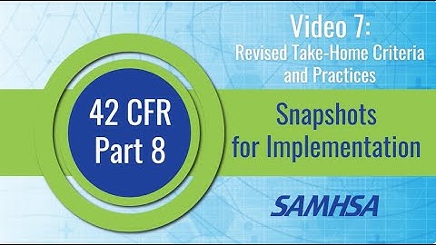Video 7: Revised Take-Home Criteria and Practices
