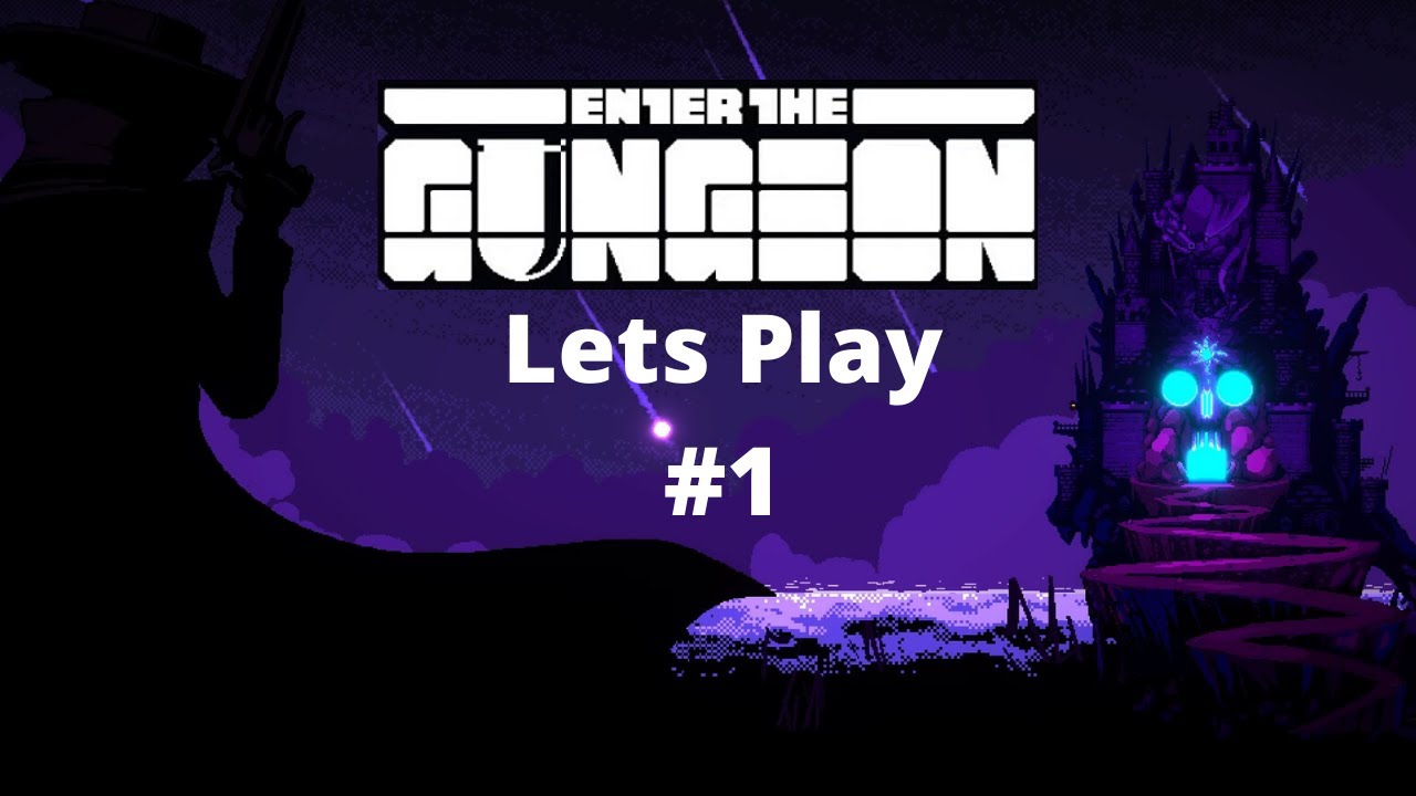 Ser Manuel - Enter the gungeon lets play - YouTube