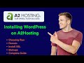 A2Hosting Shared Hosting Complete Tutorial - Installing WordPress on A2Hosting