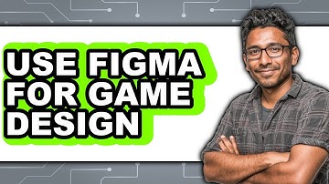 How to Use Figma for Game Design (UPDATED)