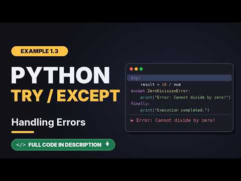 Python Error Handling for Beginners: try, except & finally Explained | Example 1.3