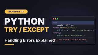 Python Error Handling for Beginners: try, except & finally Explained | Example 1.3