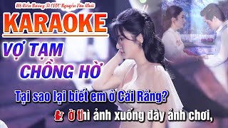 Karaoke Trích Đoạn Vợ Tạm Chồng Hờ -  NS Kiều Nương Ft CVVC Nguyễn Văn Khởi | Beat Chuẩn 2022