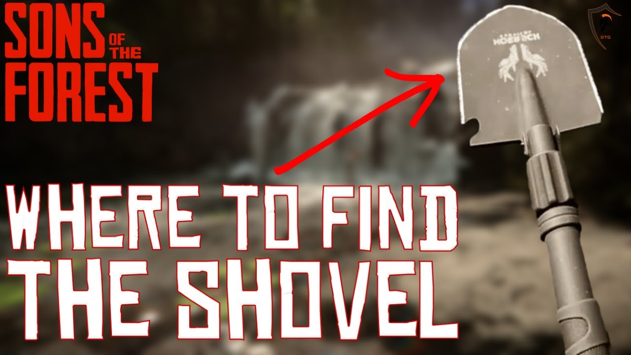 How to get the Shovel in Sons of the Forest - Guide