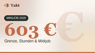 Minijob 2026: 603-€-Grenze, wie viele Stunden – und wann der Midijob beginnt screenshot 5