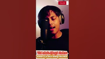 Thumbnail of Thí sinh Sing! Asian cover cực hay Bóng Phù Hoa #phuongmychi #asiansing #cover