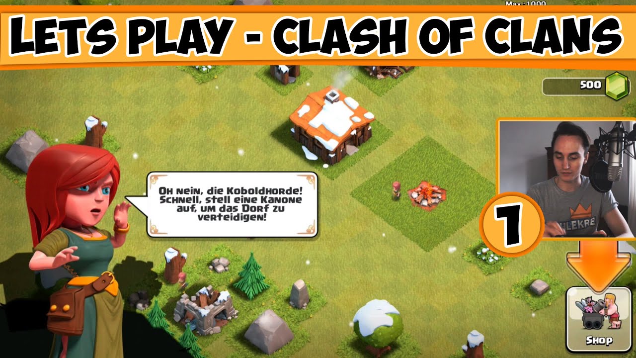 1# Lets Play - Clash of Clans - der zweite erste Schritt zur Weltherrschaft