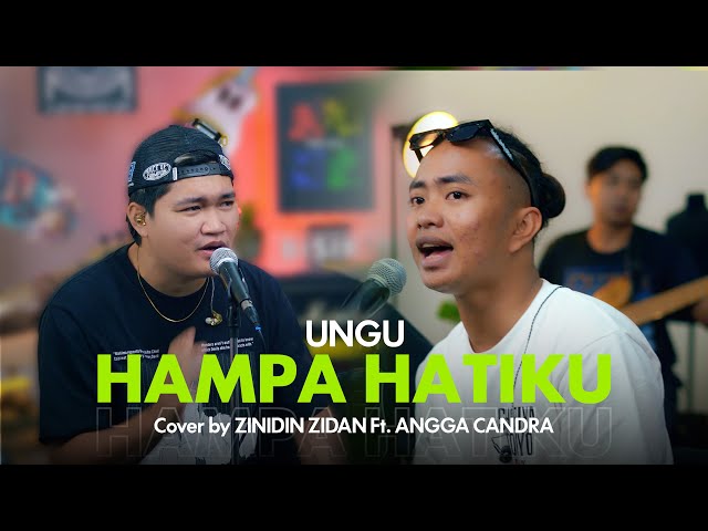 Hampa Hatiku - Ungu | Zinidin Zidan Ft. Angga Candra Cover class=