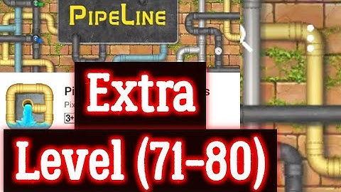 Pipeline Extra Level 71 72 73 74 75 76 77 78 79 80 All 3 stars By Pixign, Android Solution