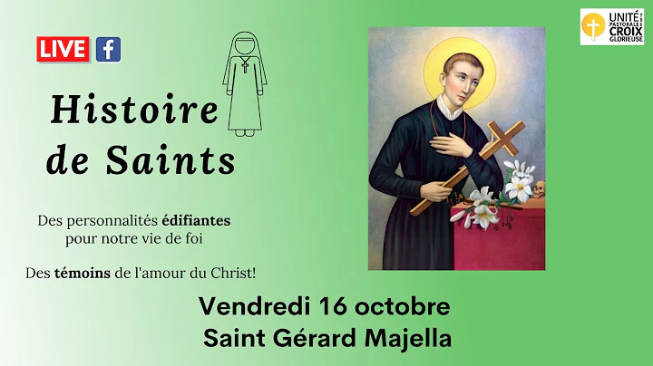 CAPSULE: Histoire de Saint Grard Majella