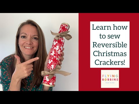 Sew Reversible Fabric Crackers With Liz