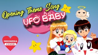 Opening Theme Song Ufo Baby (Cover Indonesia)