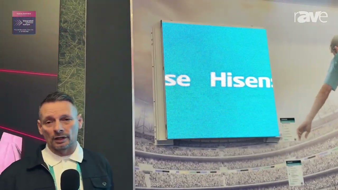 ISE 2026: Hisense Showcases Stadium LED and All-In-One 136” LED Display