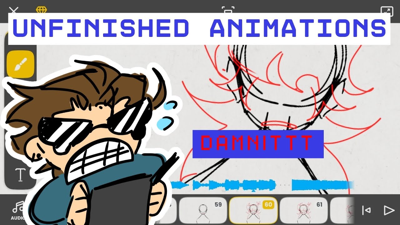 Here's some unfinished animations that I'm never gonna finish *cries ...
