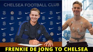 CONFIRMED! FRENKIE DE JONG TO CHELSEA |LATEST FOOTBALL TRANSFER NEWS AND UPDATED