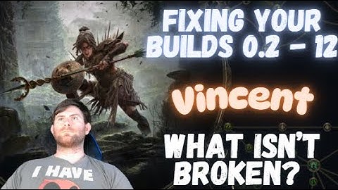 Fixing Your Build 0.2 - 12 - Everything Is Broken - POE 2