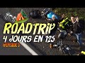 Roadtrip de 4 jours en 125cc  pisode 3