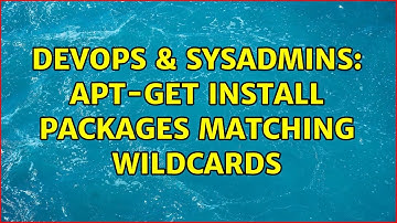 DevOps & SysAdmins: apt-get install packages matching wildcards