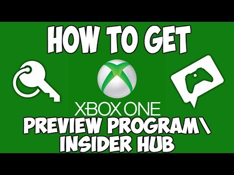 HOW TO GET XBOX ONE PREVIEW DASHBOARD/ INSIDER HUB