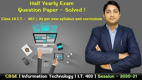 IT 402 | Class 10 | Half Yearly Exam Question Paper Solved ! | CBSE | Information Technology - 20-21