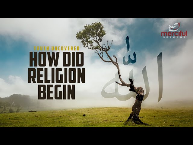 HOW RELIGION STARTED
