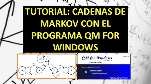 Tutorial Resolver Cadenas de Markov en QM for Windows