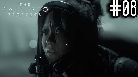 THE CALLISTO PROTOCOL: PART-8 Full Gameplay Walkthrough (PS5) (No Commentary)