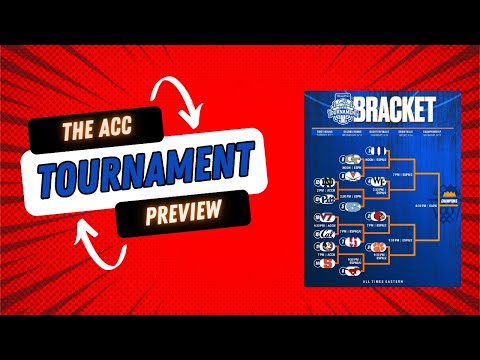 ACC Tournament Preview