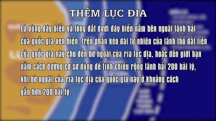 Có bao nhiêu cách xác định thềm lục địa năm 2024