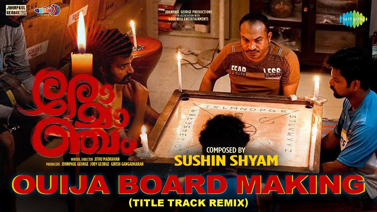 Ouija Board Making   BGM  Romancham  Sushin Shyam  Jithu Madhavan  Johnpaul George Productions