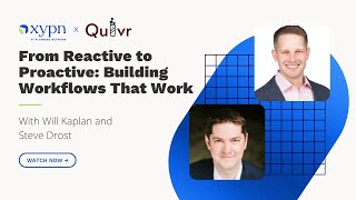 From Reactive to Proactive: Building Workflows That Work