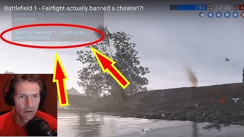 Battlefield 1 - Fairfight actually banned a cheater!?!