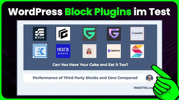 WordPress Blocks Plugins - Exzellenter Performance-Vergleich