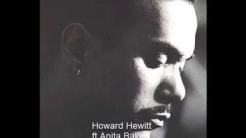Howard Hewitt ft Anita Baker - When will it be
