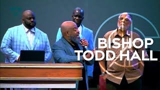 The First Cathedral | Bishop Todd Hall | Just do it