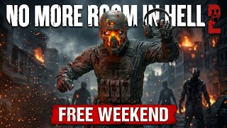 Live | No More Room in Hell 2: Free Weekend, Zero Skill, Maximum Screaming w/ Bigg Sweat