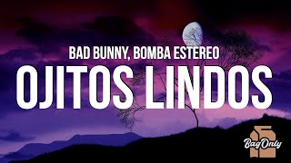Bad Bunny and Bomba Estéreo - Ojitos lindos (Lyrics) Resimi