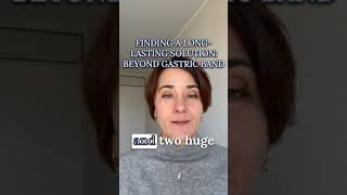 Finding a Long-Lasting Solution: Beyond Gastric Band