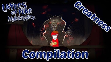 Layers of Fear - Inheritance | Funny & Scary Compilation