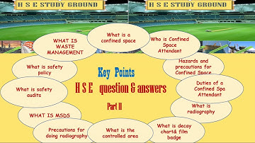 safety question and answers part 2, Confined space, Radiography, Safety policy