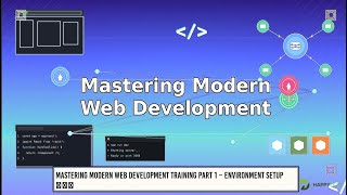 📤 Mastering Modern Web Development Training Part 1 – Environment Setup 🛠️🚀