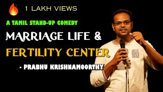 Married Men @ Fertility Center - Based On True Story | Tamil Standup Comedy | Prabhu Krishnamoorthy