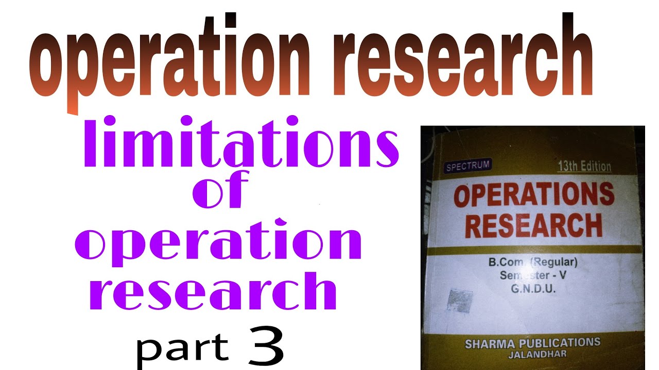 limitations of operations research approach