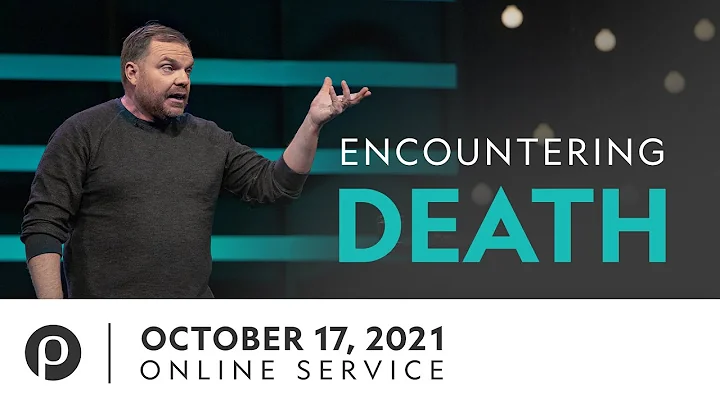 Encountering Death | Dwayne Cline | 10.17.21