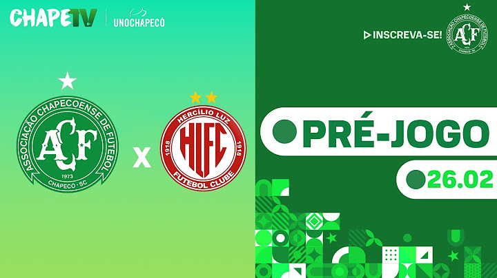 | AO VIVO | PRÉ-JOGO - CHAPECOENSE X HERCÍLIO LUZ - CAMPEONATO CATARINENSE 2022